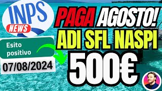 INPS PAGA AGOSTO🔴 ADI SFL AUU NASPI 💶DOPPIO BONUS500€ [upl. by Tades]