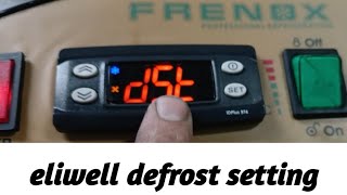 eliwell defrost setting for double door chiller  eliwell controller defrost setting zkmultitech [upl. by Arateehc86]