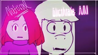 Natural  Glitchtale AMV [upl. by Mattheus143]