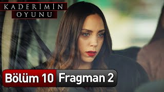 Kaderimin Oyunu 10 Bölüm 2 Fragman [upl. by Kort958]