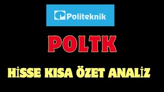 POLİTEKNİK HİSSE YORUM ANALİZ KISA ÖZET poltk politeknik hisse borsa [upl. by Camden641]