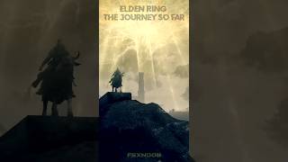 Elden Ring  The Journey So Far Trailer shorts games [upl. by Town]