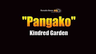 Kindred Garden  Pangako KARAOKE [upl. by Eyeleen]