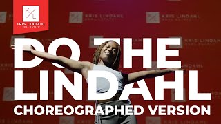 Do The Lindahl  CHOREOGRAPHED [upl. by Mikihisa]