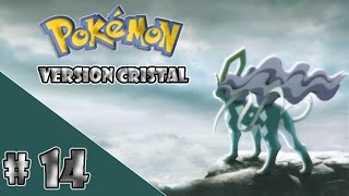 Lets Play Pokémon Cristal  Episode 14  Les Panneaux qui rendent Fou [upl. by Annoet]