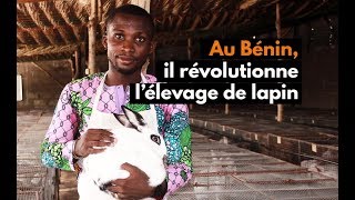 Au Bénin il révolutionne l’élevage de lapin [upl. by Pazit]