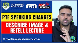 PTE Speaking Changes 2024  Describe Image and Retell Lecture  Language Academy [upl. by Ruthanne]