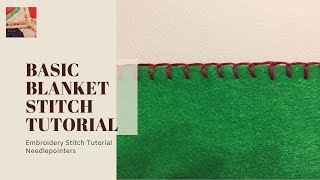 Blanket Stitch Tutorial  How to do the basic blanket stich [upl. by Sucramel]