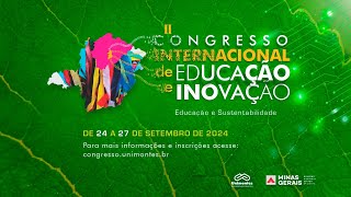 Il Congresso Internacional de Educação e Inovação da Unimontes  Palestra Liderança Humanizada [upl. by Marwin]