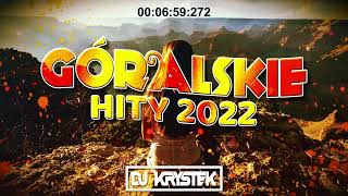 🔥🥂GÓRALSKIE HITY 2022🥂🔥🌴❤️SKŁADANKA NA IMPREZE DOMÓWKE❤️🌴✈️MEGAMIX✈️❌VOL1❌ DJKrystek [upl. by Skrap]