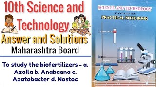 To study the biofertilizers  10th Science and Technology Practical Book Answer [upl. by Rolecnahc760]