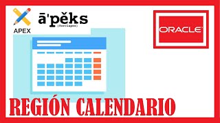 20 REGIÓN CALENDARIO  ORACLE APEX  Videotutorial en español  20 [upl. by Glassco]