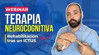 Terapia Neurocognitiva Rehabilitación tras un ICTUS [upl. by Sinclair]