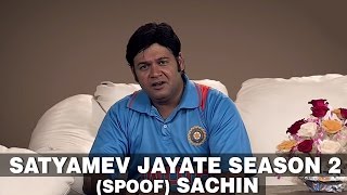 Satyamev Jayate Season 2 Spoof  Sachin [upl. by Quinn249]