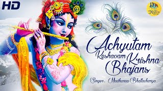 ACHYUTAM KESHAVAM KRISHNA DAMODARAM  VERY BEAUTIFUL SONG  POPULAR KRISHNA BHAJAN FULL SONG [upl. by Allehc]