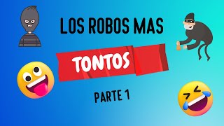 😂 los 5 robos mas TONTOS de la historia en menos de dos Minutos ⏳ [upl. by Schifra734]