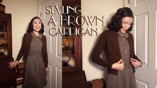 How to Style A Brown Cardigan 1940s  6 Outfits  Carolina Pinglo [upl. by Ennovi]