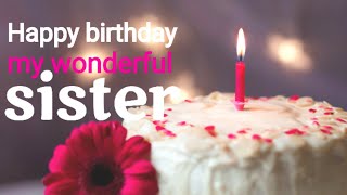 Happy birthday wishes for sisterBirthday wishes for elder younger sisterSister birthday messages [upl. by Anoid]