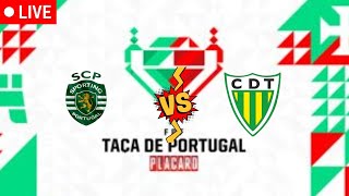 🔴Sporting vs Tondela Ao Vivo  Taça de Portugal [upl. by Ennoval]