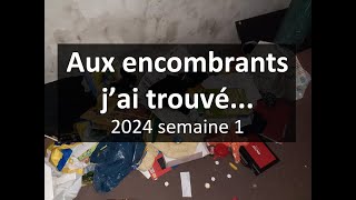 Je fais les encombrants voici ce que je trouve 1 2024 encombrants recup planète recyclage [upl. by Enailil]