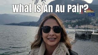 What Is An Au Pair [upl. by Gaye]