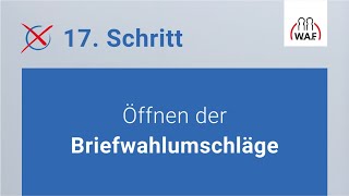 Öffnen der Briefwahlumschläge  Betriebsratswahl  Schritt 17 [upl. by Droc]