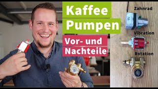 Kaffeepumpen Rotationspumpe Vibrationspumpe und Zahnradpumpe [upl. by Babbie935]