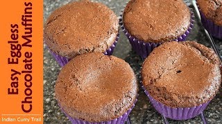 Easy Eggless Chocolate Muffins  Eggless Butterless Chocolate Muffins [upl. by Aslehc]