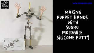 Silicone Hands for Stop Motion Puppet Made with Sugru Moldable Silicone Putty Part 2  Sugru [upl. by Atterehs]