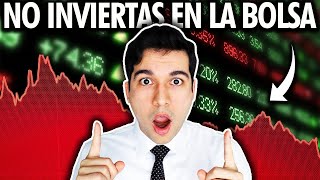 ¡NO INVIERTAS EN LA BOLSA Mira este video primero [upl. by Leval]