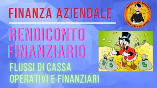 Finanza  Il rendiconto finanziario  Andrea il Matematico [upl. by Kimber290]