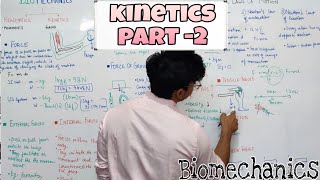 Kinetics  BIOMECHANICS CH1  PART2 [upl. by Elyod658]