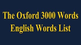 The Oxford 3000 Words  English Words List  Learn English Words [upl. by Gnos]