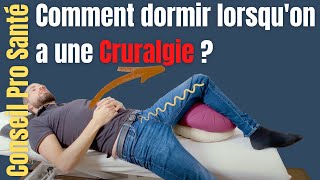 Comment dormir avec une cruralgie  Et comment soulager la cruralgie [upl. by Cattan]