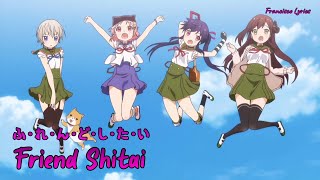 『Lyrics AMV』 Gakkou Gurashi OP Full 「Friend Shitai  Gakuen Seikatsubu」 [upl. by Swinton]