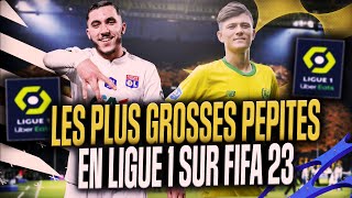 FIFA 23  LES PLUS GROSSES PEPITES DE LIGUE 1  🇫🇷 [upl. by Royden]