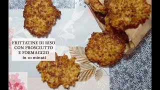 FRITTATINE DI RISO CON PROSCIUTTO E FORMAGGIO  pronte in 10 minuti [upl. by Noll]