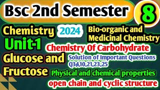 Bsc 2nd Semester Chemistry 2024  Glucose and Fructose  Bioorganic and medicinal chemistry bsc [upl. by Knowles]