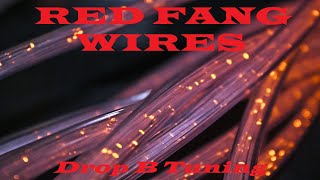 Red Fang  Wires  Drop B Tuning [upl. by Mcafee]