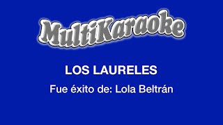 Los Laureles  Multikaraoke  Fue Éxito De Lola Beltrán [upl. by Binah]