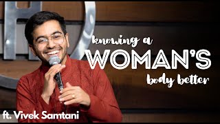 Knowing Women Better  Stand Up Comedy by Vivek Samtani [upl. by Feucht]