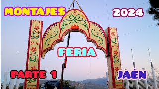 Montajes de la Feria de Jaén 2024  Parte 1 [upl. by Aphra]