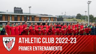 Athletic Club 202223 I Primer entrenamiento I Lehen entrenamendua I Lezama [upl. by Meedan818]