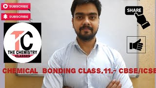 Chemical bonding Class 11 CBSEISC JEENEET [upl. by Chappy]