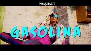 DJ Prashant  Gasolina ReggaetonBhangra Remix  Beats by Jireh [upl. by Steen985]