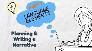 Writing a Narrative Part 2 Language Elements  EasyTeaching [upl. by Sekyere]