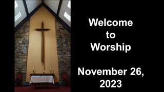 Colesville Presbyterian Church Livestream Sunday November 26 2023 [upl. by Lielos543]