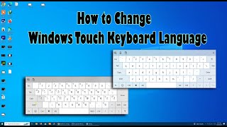 How to Change Windows Touch Keyboard Languages [upl. by Publius63]