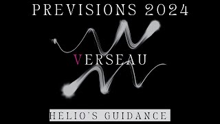 VERSEAU 2024 Prévisions de lannée  Une année EXCEPTIONNELLE [upl. by Weiman868]