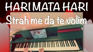 Hari Mata Hari  Strah me da te volim piano cover [upl. by Anahtor680]